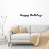 Happy Holidays Wall Decal