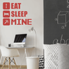 Eat Sleep Mine Vinyl Wall Decal