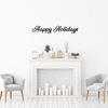 Happy Holidays Wall Decal