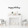 Happy Holidays Wall Decal