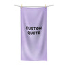Horizontal Custom Quote Beach Towel