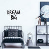Dream Big Quote