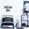 Dream Big Quote Wall Decal